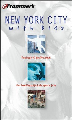 Frommer's(r) New York City with Kids