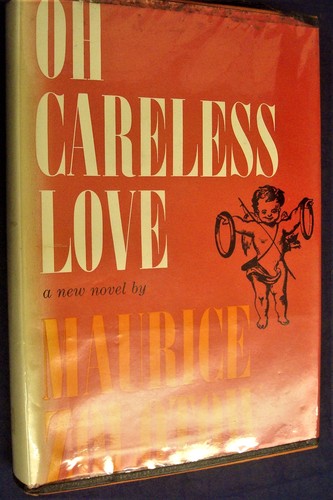 Oh careless love