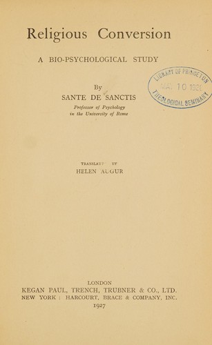 Religious  conversion, a bio-psychological study