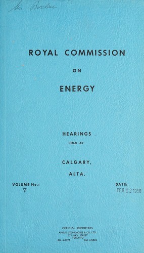 TRANSCRIPTS OF PUBLIC HEARINGS OF CANADA ROYAL COMMISSION ON ENERGY
