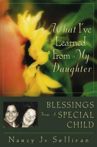 What I'Ve Learned from My Daughter