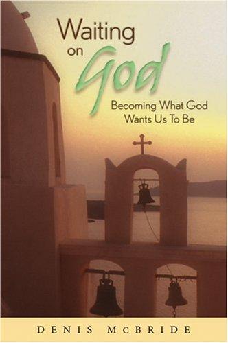Waiting on God