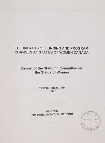 The impacts of funding and program changes at Status of Women Canada