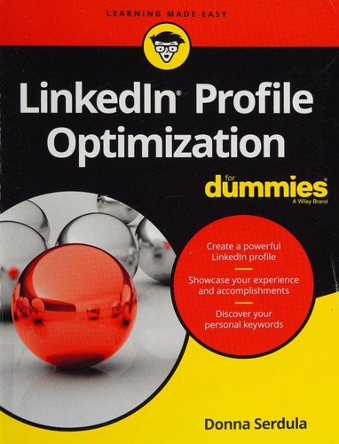 LinkedIn profile optimization for dummies