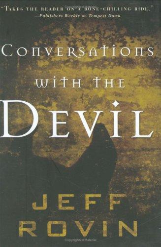 Conversations with the Devil