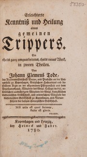 Erleichterte Kenntniss und Heilung eines gemeinen Trippers. Ein Theils ganz umgearbeitetes, Theils neues Werk, in zween Theilen