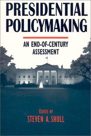 Presidential policy making