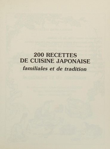 200 RECETTES DE CUISINE JAPONAISE