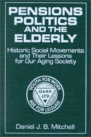 Pensions, Politics, and the Elderly