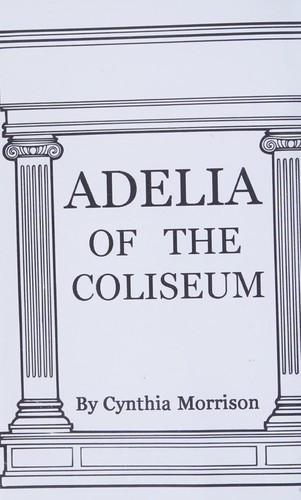 Adelia of the Coliseum