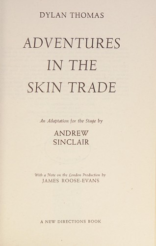 Adventures in the skin trade