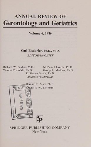 Annual Review Of Gerontology And Geriatrics V6 - 1986