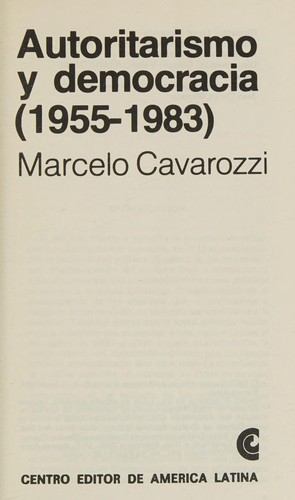 Autoritarismo y democracia (1955-1983)
