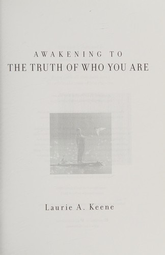 Awakening to The Truth of Who You Are