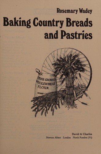 Baking country breads and pastries