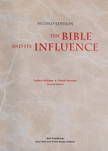 The Bible and Its Influence, Student Text, Second Edition