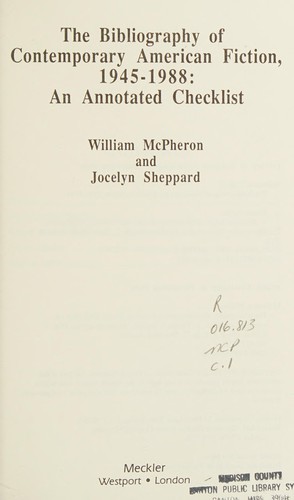 The bibliography of contemporary American fiction, 1945-1988