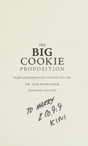 The Big Cookie Proposition - Insights and Inspiration for a Generous New You