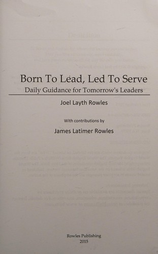 Born To Lead, Led To Serve