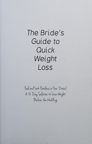 The Bride's Guide to Quick Weight Loss