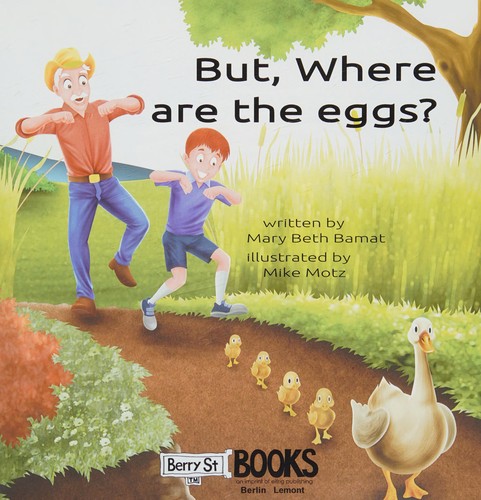 But, Where Are the Eggs?