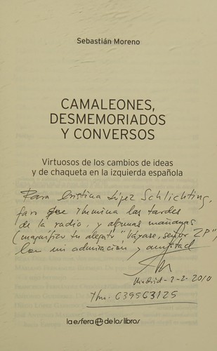 Camaleones, desmemoriados y conversos