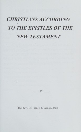 A Christian According to the Epistles of the New Testament