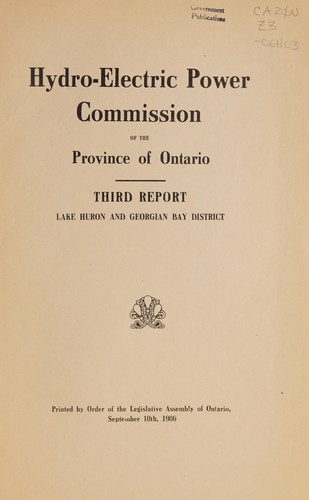 THIRD REPORT - LAKE HURON AND GEORGIAN BAY DISTRICT - HYDRO-ELECTRIC POWER COMMISSION OF THE PROVINCE OF ONTARIO