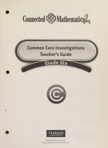 Common Core Investigations Teacher's Guide, Grade 6 (Connected Mathematics 2)