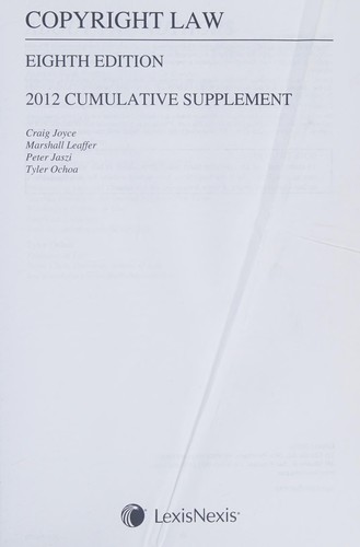 Copyright Law, 2012 Cumulative Supplement