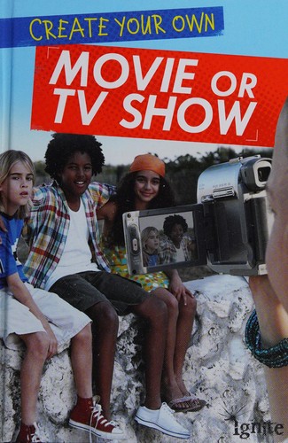 Create Your Own Movie or TV Show