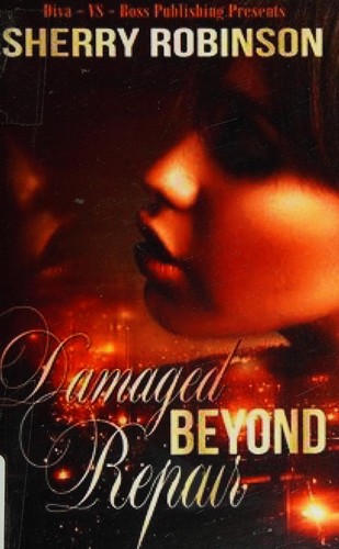 Damaged Beyond Repair