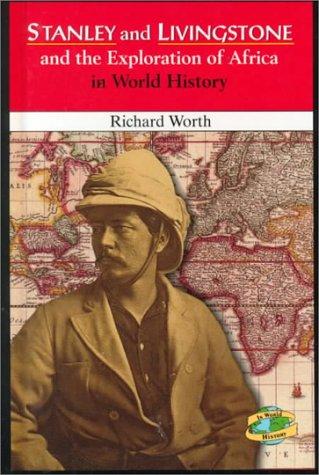Stanley and Livingstone and the exploration of Africa in world history