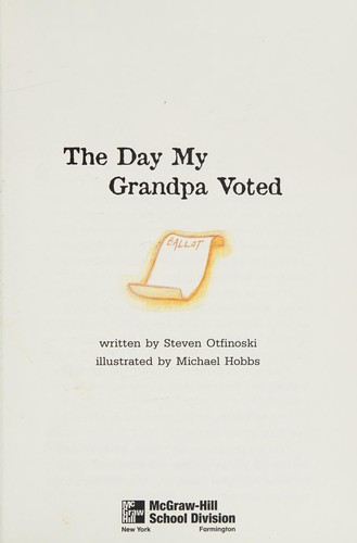 The day my grandpa voted (McGraw-Hill reading)