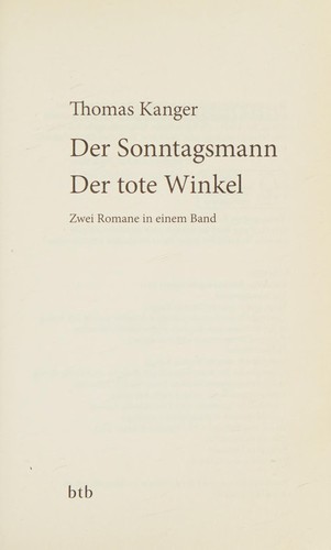 Der Sonntagsmann / Der tote Winkel