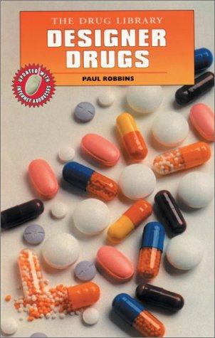 Designer Drugs (The Drug Library)
