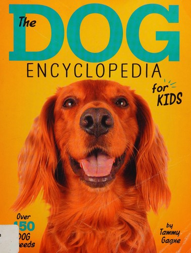 The dog encyclopedia for kids