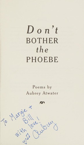 Don't Bother the Phoebe