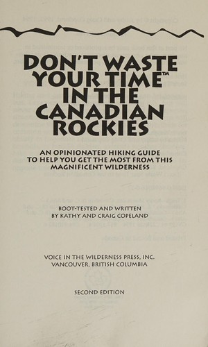 Don't Waste Your Time in the Canadian Rockies
