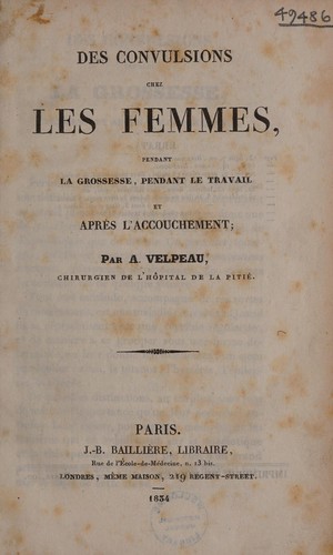 Des convulsions chez les femmes pendant la grossesse, pendant le travail, et apr©·s l'accouchement