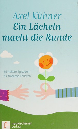Ein Lächeln macht die Runde