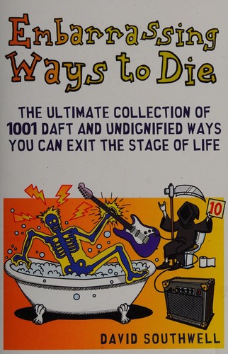 Embarrassing Ways to Die