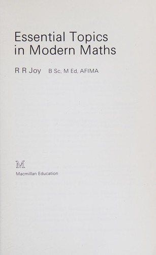 Essential Topics in Modern Maths