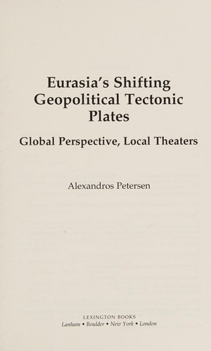 Eurasia's Shifting Geopolitical Tectonic Plates