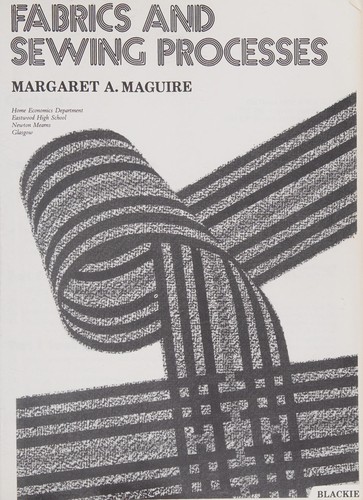 Fabrics and Sewing Processes