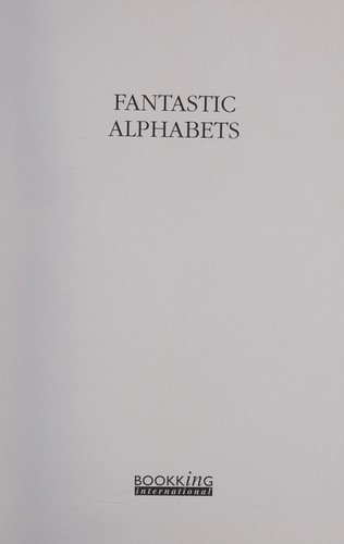 Fantastic Alphabets (Encyclopaedia of Ornament)