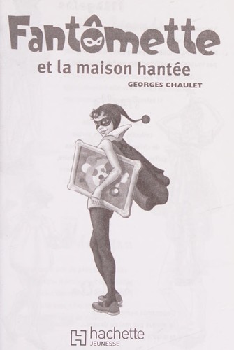 Fantômette 17 - Fantômette et la maison hantée (French Edition)