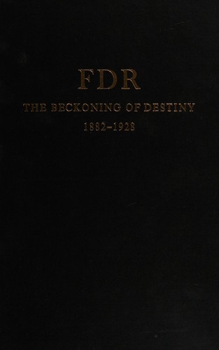 FDR: the beckoning of destiny