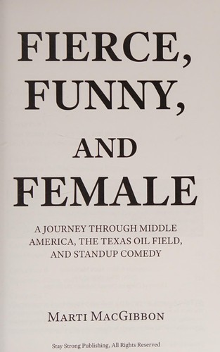 Fierce, funny, and female