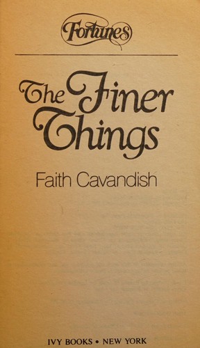The finer things